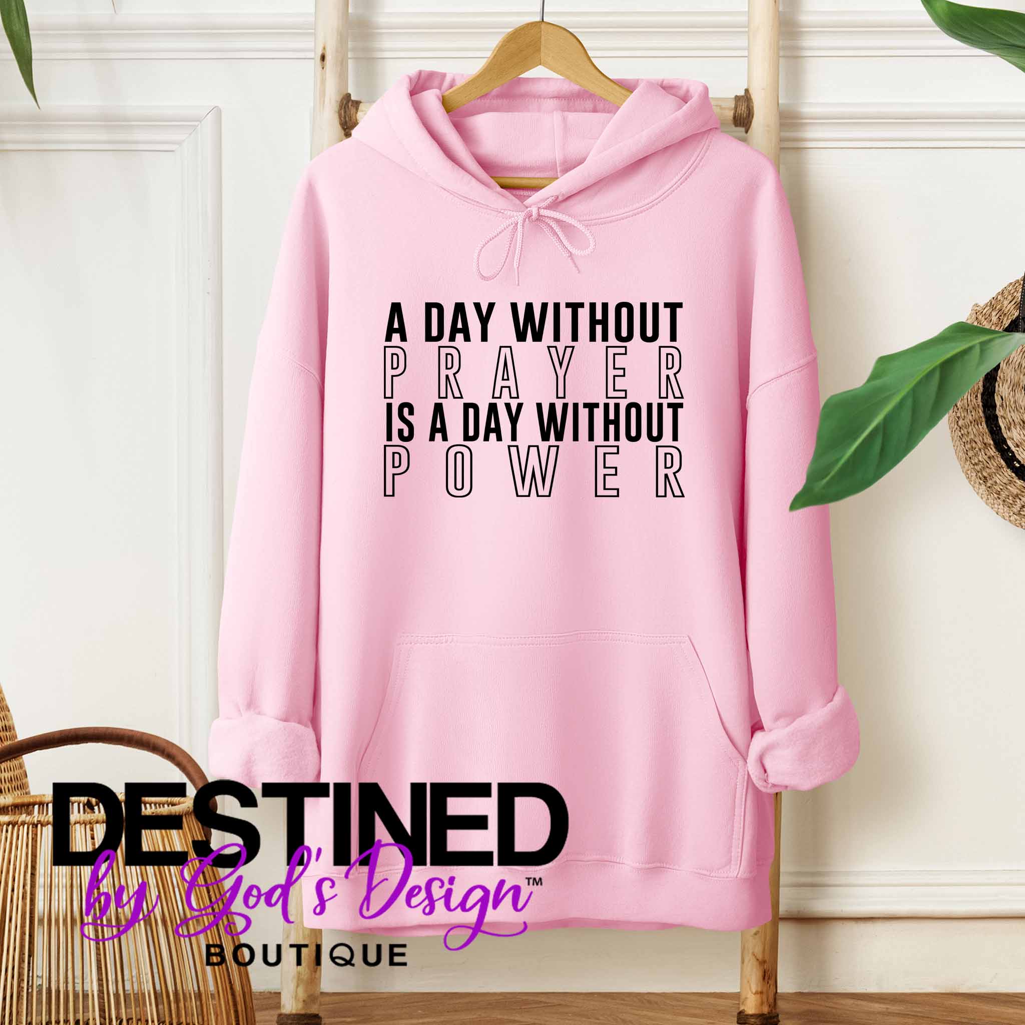 A Day Without Prayer Hoodie - OUR SIGNATURE HOODIE™