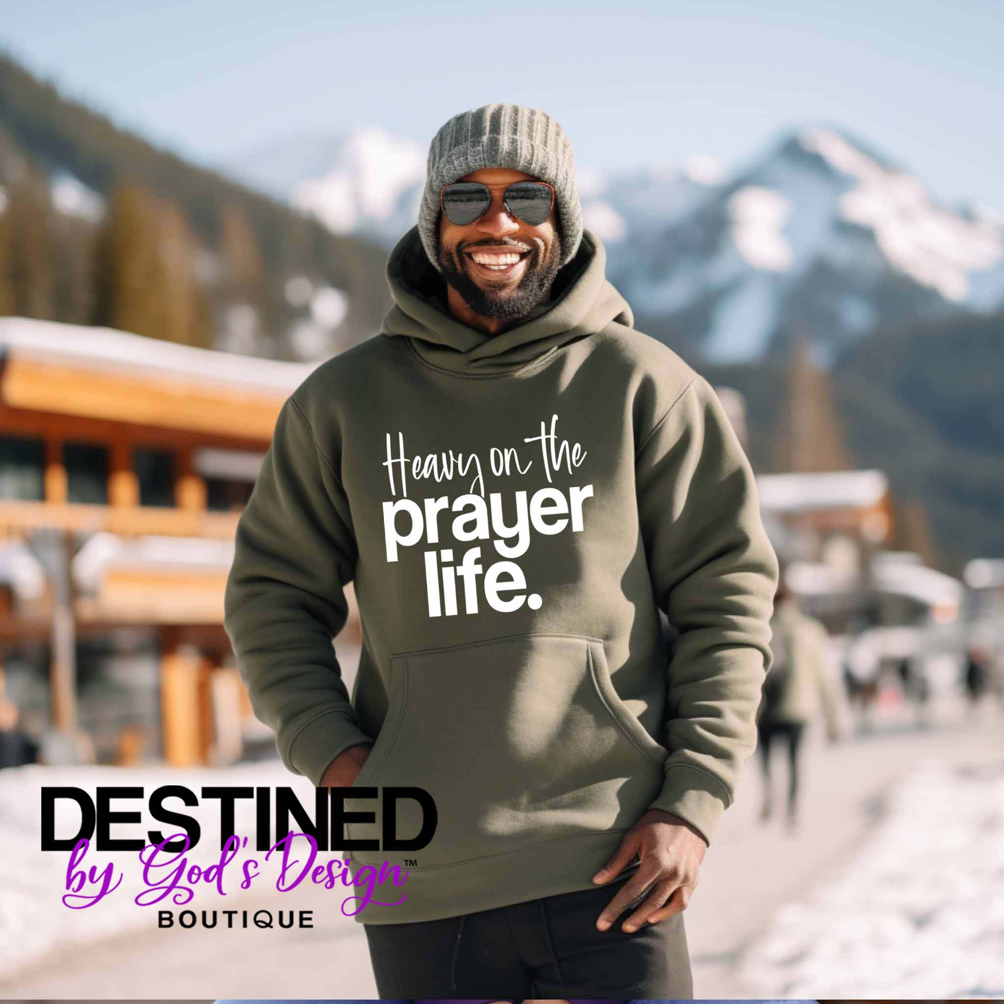 Heavy On The Prayer Life Hoodie