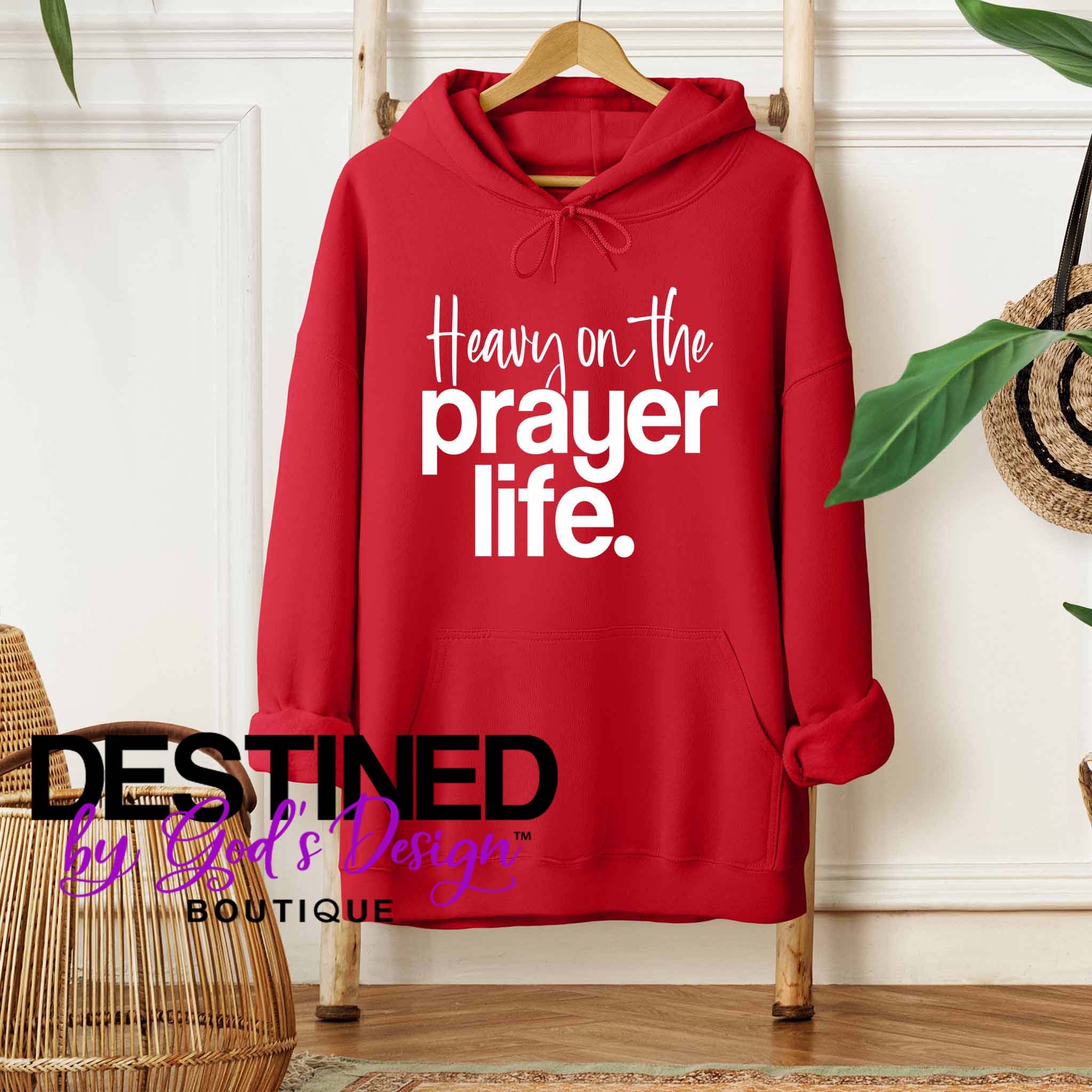 Heavy On The Prayer Life Hoodie