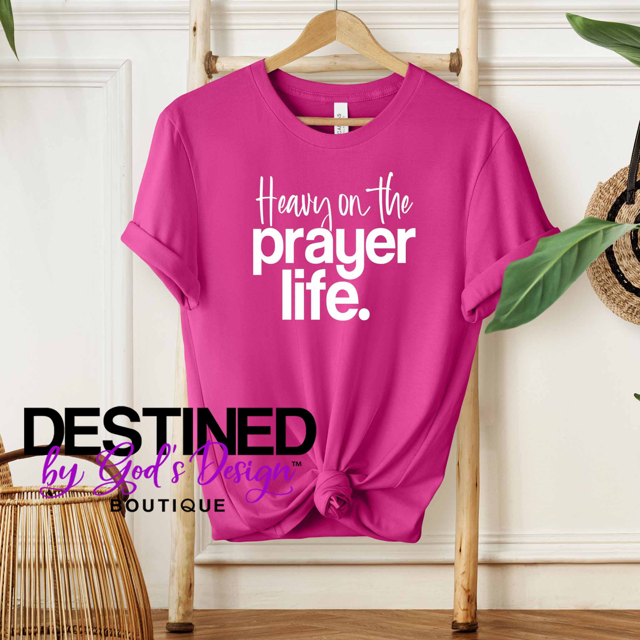 Heavy On The Prayer Life T-Shirt