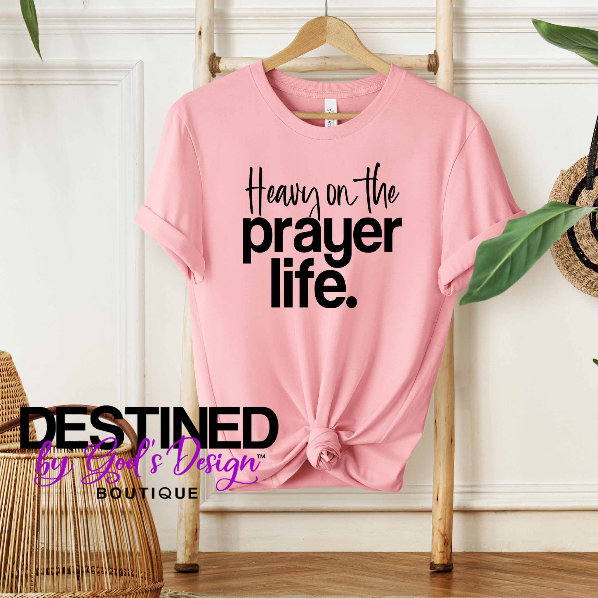 Heavy On The Prayer Life T-Shirt