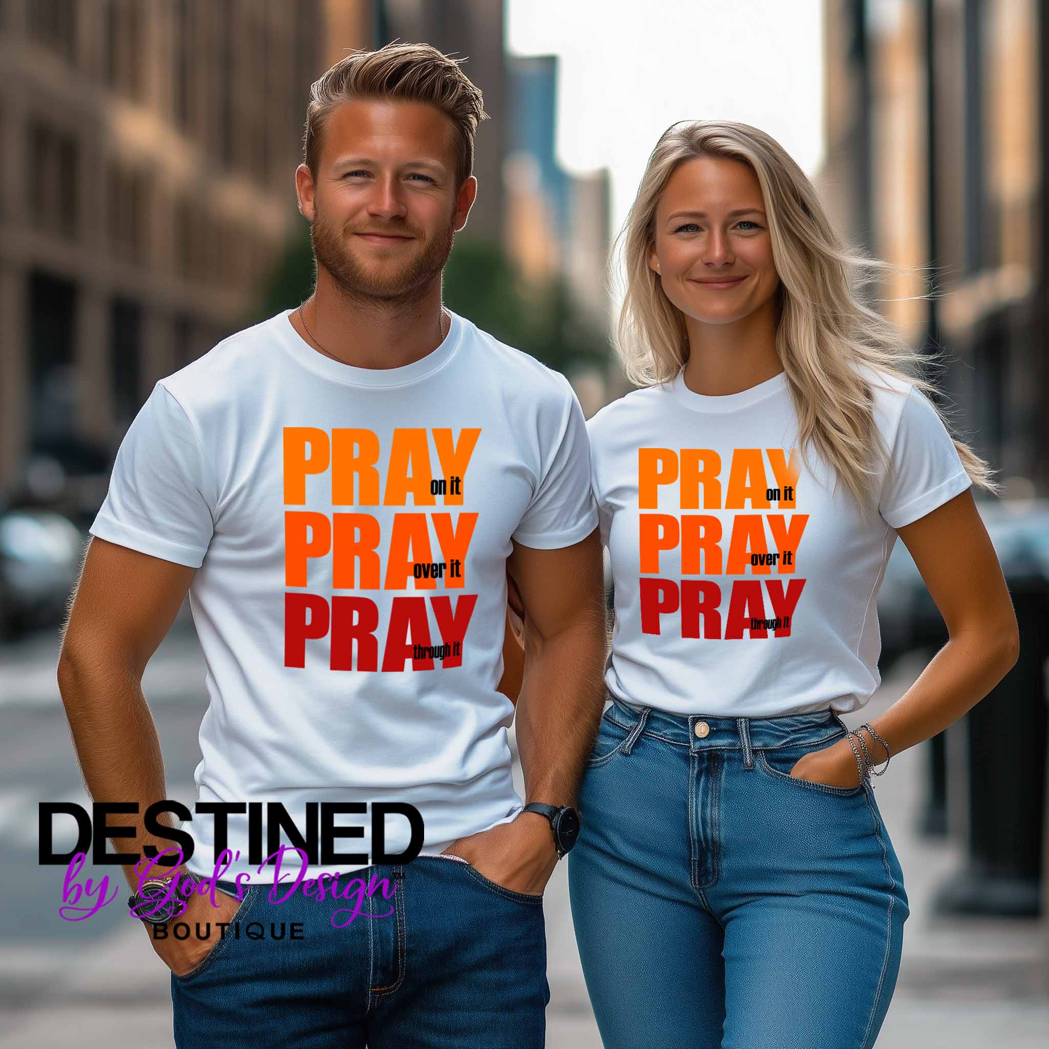 Pray On It, Over It, Through It (red/orange)